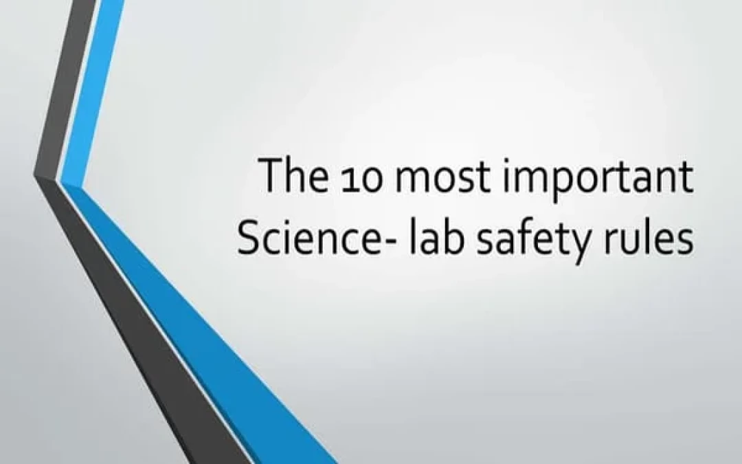 10 Most Significant Lab Security Rules